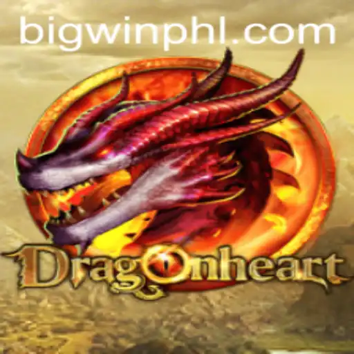 Unlock the Adventure: Exploring DragonHeart and the Thrill of BIGWIN