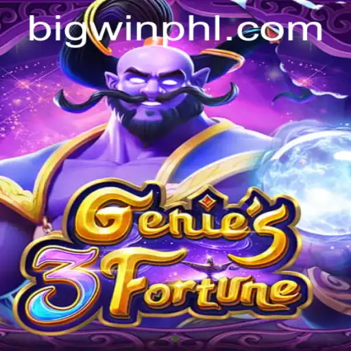 Exploring the Magic of Genie3Fortune: Unveiling the Thrill of BIGWIN