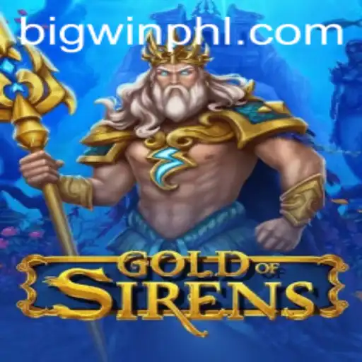 GoldofSirens: Dive into a Mythical Realm for a BIGWIN